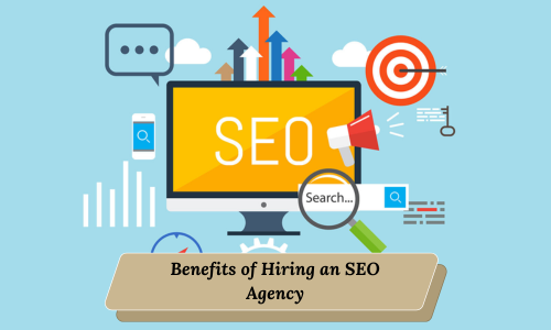 Benefits of Hiring an SEO Agency