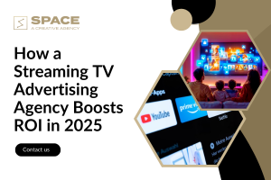 How a Streaming TV Advertising Agency Boosts ROI in 2025